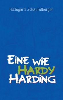 Paperback Eine wie Hardy Harding [German] Book