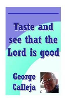 Paperback Taste and see that the Lord is good Book