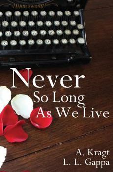 Paperback Never So Long As We Live Book