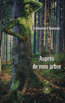 Paperback Auprès de mon arbre [French] Book