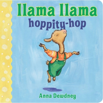 Board book Llama Llama Hoppity-Hop Book