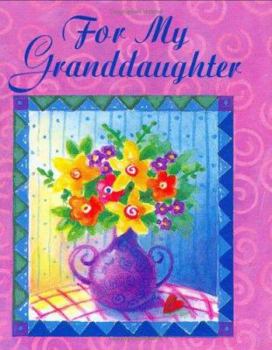 Hardcover For My Granddaughter [With Ribbon with 24k Gold-Plated Charm] Book