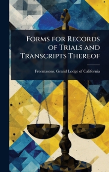 Forms for Records of Trials and Transcripts Thereof