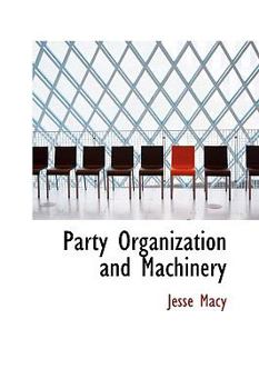 Hardcover Party Organization and Machinery Book