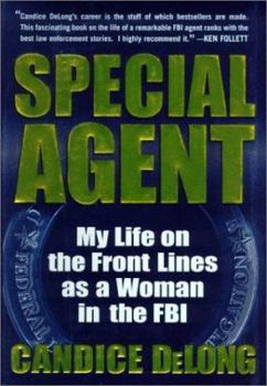 Hardcover Special Agent: My Life on the Front Lines as a Woman in the FBI Book
