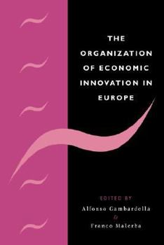 Paperback The Organization of Economic Innovation in Europe Book