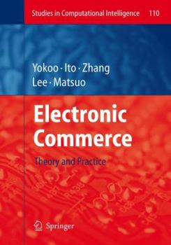 Hardcover Electronic Commerce: Theory and Practice Book