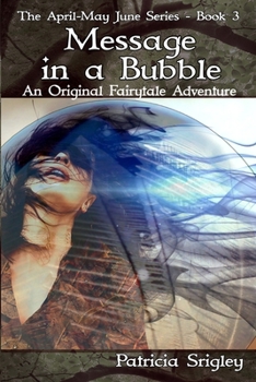 Paperback Message in a Bubble: An Original Fairy Tale Adventure Book