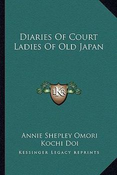 Diaries of Court Ladies of Old Japan