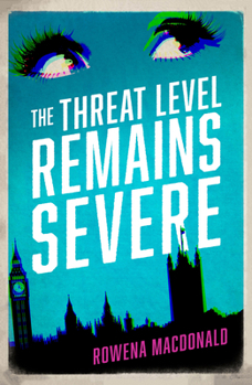 Paperback The Threat Level Remains Severe Book