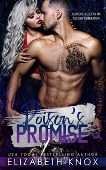 Poison's Promise - Book #4 of the Reapers Rejects MC: Second Generation
