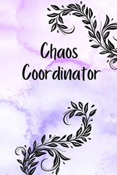 Paperback Chaos Coordinator: To do list Notebook, Dot grid matrix, Daily Organizer Book