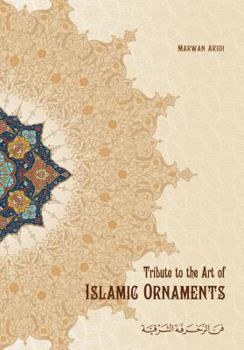 Tribute to the Art of Islamic Ornaments