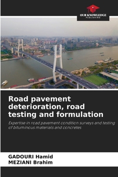 Paperback Road pavement deterioration, road testing and formulation Book