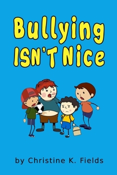 Paperback Bullying Isn't Nice: Making Friends is Better Book