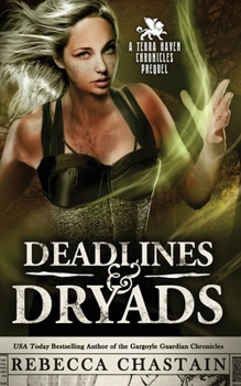 Paperback Deadlines & Dryads: A Terra Haven Chronicles Prequel Book