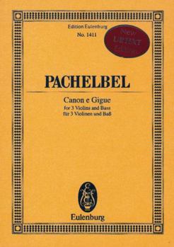 Canon E Gigue: For 3 Violins and Basso Continuo