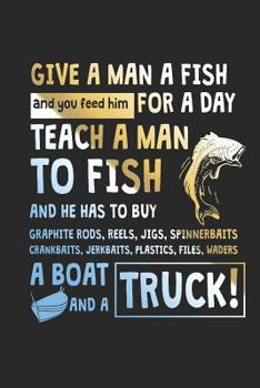 Paperback Give a Man a Fish: Funny Blank Lined Journal Notebook, 120 Pages, Soft Matte Cover, 6 X 9 Book