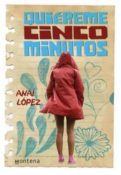 Quiereme cinco minutos - Book #1 of the Quiéreme cinco minutos