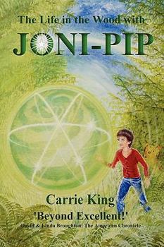 The Life in the Wood with Joni-Pip (Circles Trilogy)