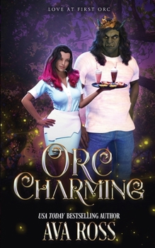 Paperback Orc Charming: A Monster Romcom Book