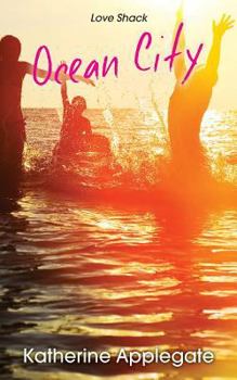 Love Shack - Book #2 of the Ocean City/Making Waves