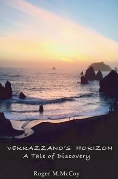 Paperback Verrazzano's Horizon: A Tale of Discovery Book