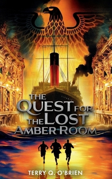 The Quest for the Lost Amber Room