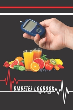 Paperback Diabetes Logbook - Daily Log - 120 Pages 6x9 Book