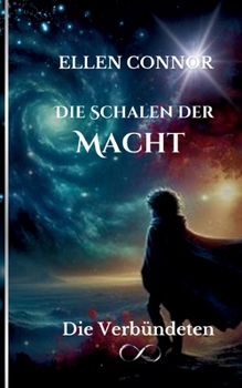 Paperback Die Schalen der Macht: Die Verbündeten - Teil 1 der Vampirdystopie [German] Book
