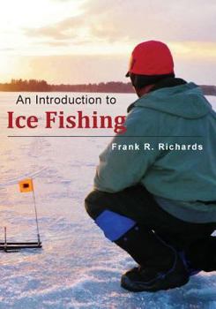 Paperback An Introduction to Ice Fishing Book