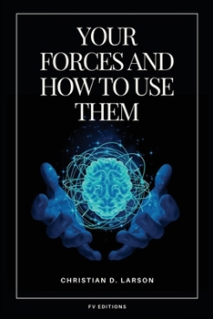 Your Forces and How to Use Them: Easy to Read Layout
