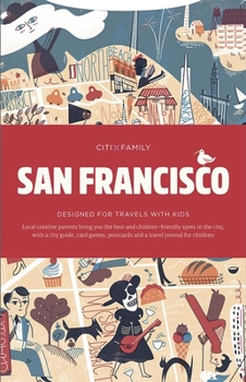 Citixfamily: San Francisco: Travel with Kids