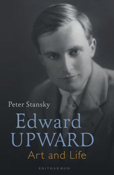 Hardcover Edward Upward: Art and Life Book