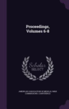 Hardcover Proceedings, Volumes 6-8 Book