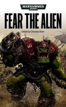Fear the Alien - Book  of the Warhammer 40,000