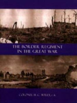 Hardcover Border Regiment in the Great War Book