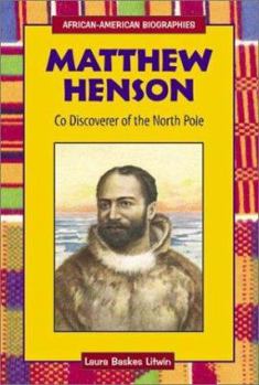 Library Binding Matthew Henson: Co-Discoverer of the North Pole Book