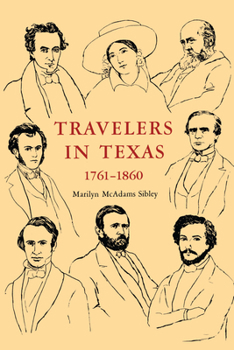 Paperback Travelers In Texas, 1761-1860 Book