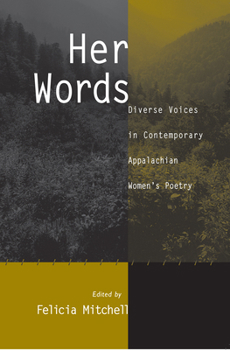 Paperback Her Words: Diverse Voices in Contemporary Appalachian Women's Poetry Book