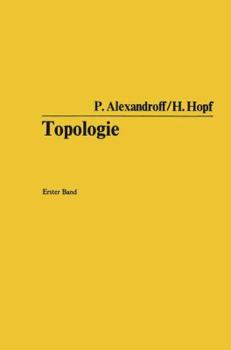 Hardcover Topologie: Grundbegriffe Der Mengentheoretischen Topologie. Topologie Der Komplexe. Topologische Invarianzsatze Und Anschliessend [German] Book