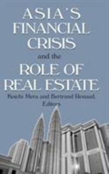 Hardcover Asia's Financial Crisis and the Role of Real Estate Book