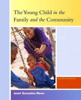 Paperback The Young Child in the Family and the Community Book