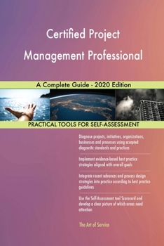 Paperback Certified Project Management Professional A Complete Guide - 2020 Edition Book