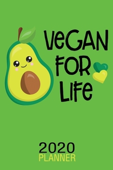 Paperback Vegan for Life 2020 Compact Planner: 2020 Planner Weekly and Monthly - Jan 1, 2020 to Dec 31 Book