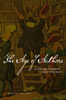 The Age of Authors: An Anthology of Eighteenth-Century Print Culture