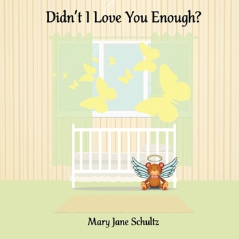 Paperback Didn't I Love You Enough? Book
