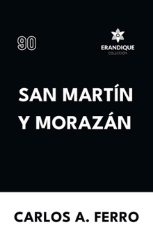 Hardcover San Martín y Morazán [Spanish] Book