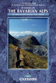 Paperback Walking in the Bavarian Alps: 85 Mountain Walks and Treks Book