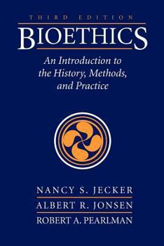 Paperback Bioethics: An Introduction to the History, Methods, and Practice Book